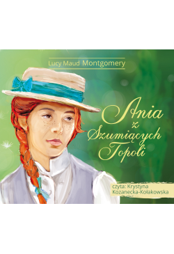 Ania z Szumiacych Topoli