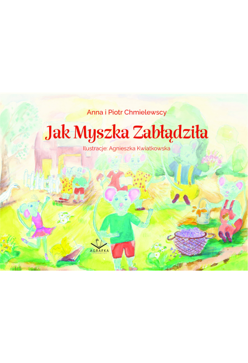 Jak Myszka Zabłądziła