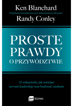Proste prawdy o przywództwie