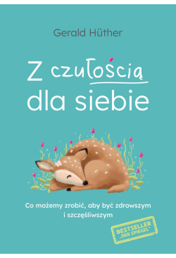 Z czułością dla siebie. Co...