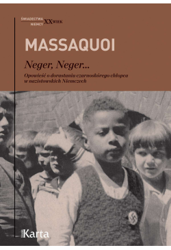 Neger, Neger... Opowieść o...