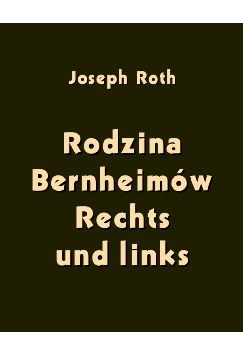 Rodzina Bernheimów. Rechts und links