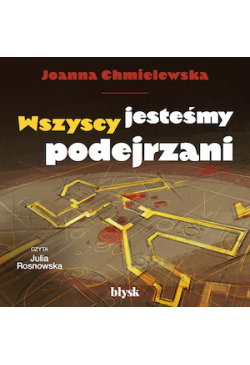 Wszyscy jesteśmy podejrzani