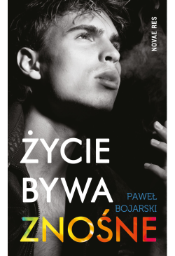 Życie bywa znośne