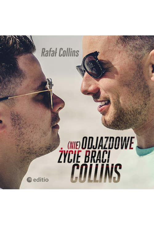 (nie)Odjazdowe życie braci Collins