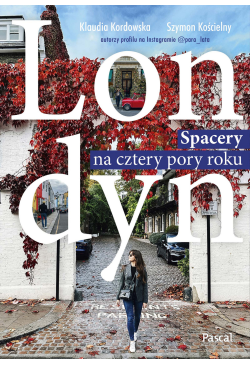 Londyn. Spacery na cztery...