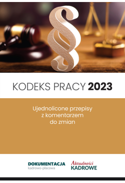 Kodeks pracy 2023 - zmiany...