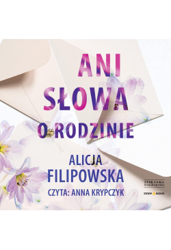 Ani słowa o rodzinie