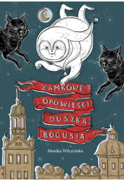 Zamkowe opowieści duszka...