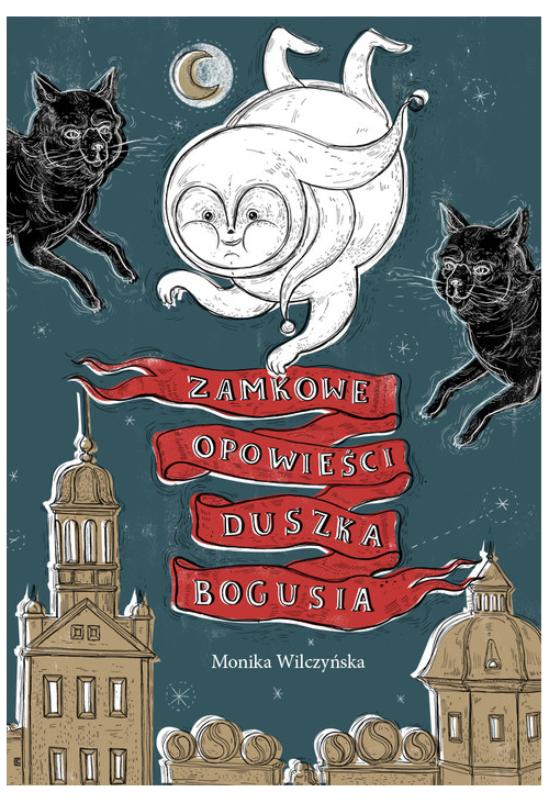 Zamkowe opowieści duszka Bogusia