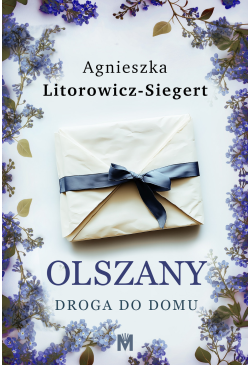 Olszany. Droga do domu