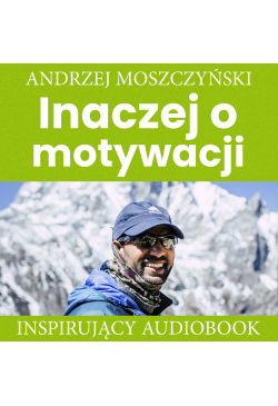 Inaczej o motywacji