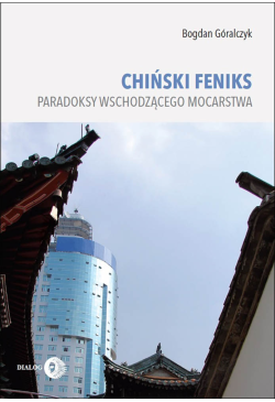CHIŃSKI FENIKS. Paradoksy...