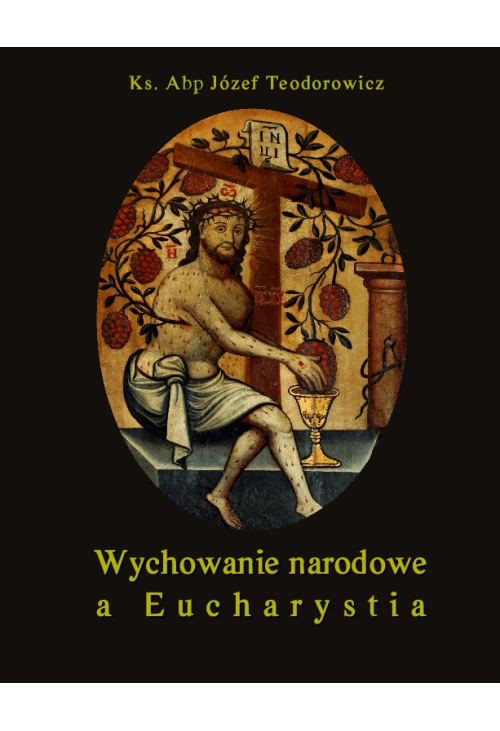 Wychowanie narodowe a Eucharystia