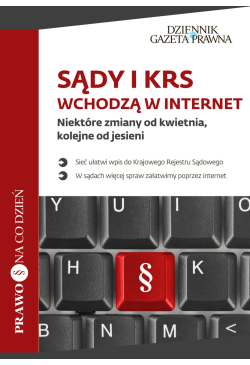 Sądy i KRS wchodzą w...