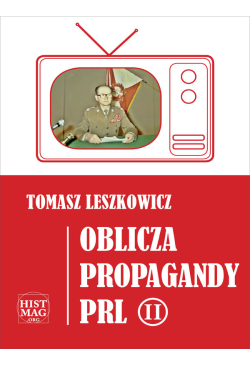 Oblicza propagandy PRL...