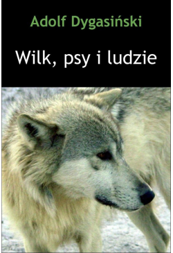 Wilk, psy i ludzie