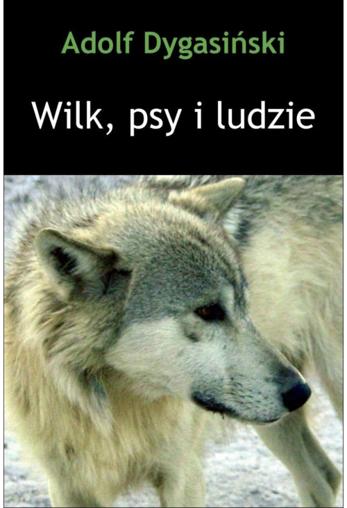 Wilk, psy i ludzie
