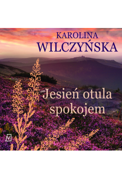 Jesień otula spokojem