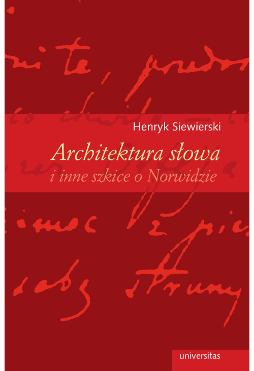Architektura słowa i inne szkice o Norwidzie
