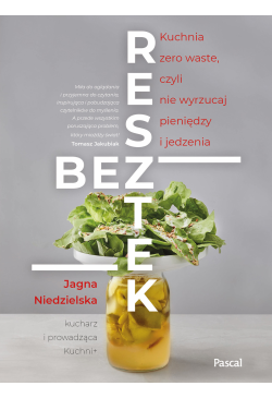 Bez resztek. Kuchnia zero...