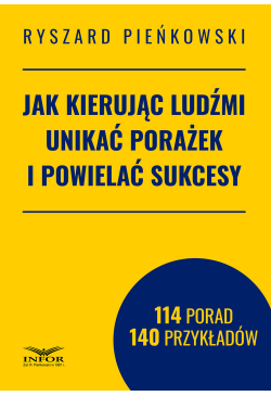 Jak kierując ludźmi unikać...