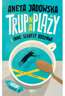 Trup na plaży i inne...