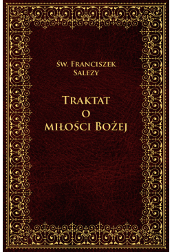 Traktat o Miłości Bożej