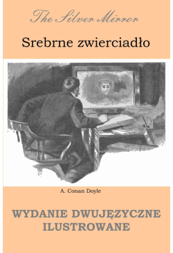 Srebrne zwierciadło....