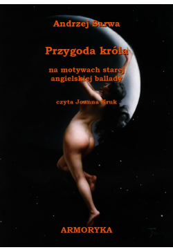 Przygoda króla. Na motywach...