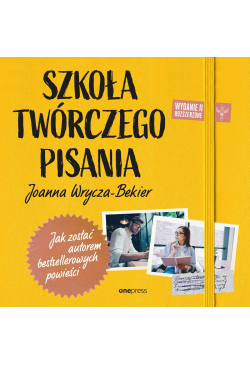 Szkoła twórczego pisania....