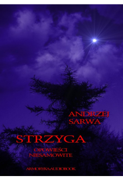 Strzyga. Opowieści niesamowite