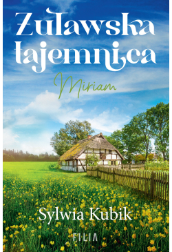 Żuławska tajemnica. Miriam