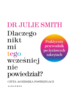 Dlaczego nikt mi tego...