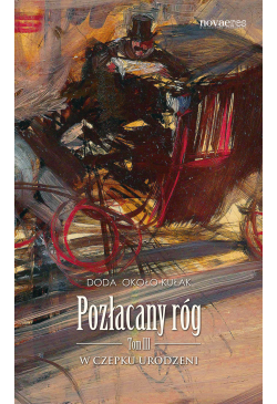 Pozłacany róg. Tom III