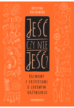 Jeść czy nie jeść? Rozmowy...