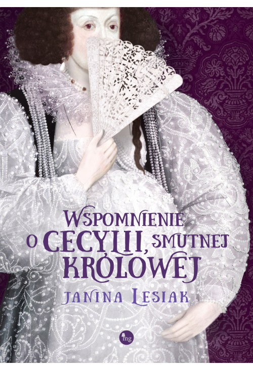 Wspomnienie o Cecylii, smutnej królowej