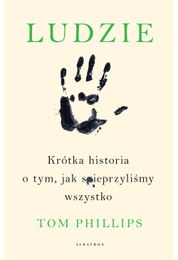 Ludzie. Krótka historia o...