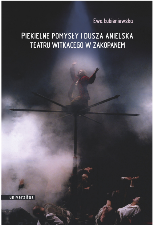 Piekielne pomysły i dusza anielska Teatru Witkacego w Zakopanem