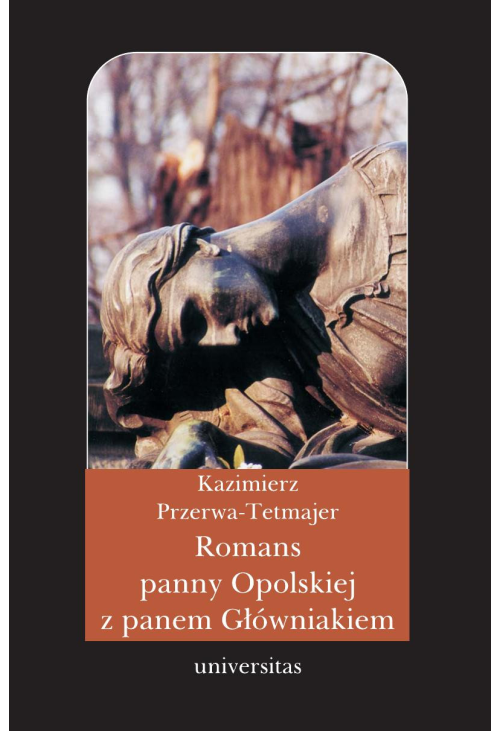 Romans panny Opolskiej z panem Główniakiem