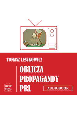 Oblicza propagandy PRL