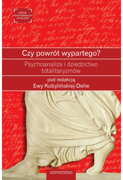 Czy powrót wypartego?...