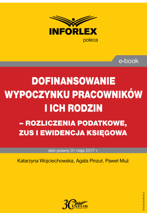 Dofinansowanie wypoczynku pracowników i ich rodzin - rozliczenia podatkowe, ZUS i ewidencja księgowa