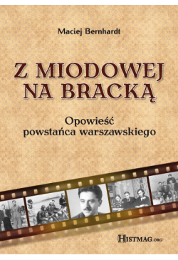 Z Miodowej na Bracką....