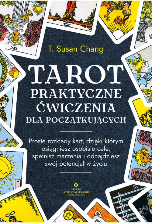 Tarot - praktyczne ćwiczenia dla początkujących