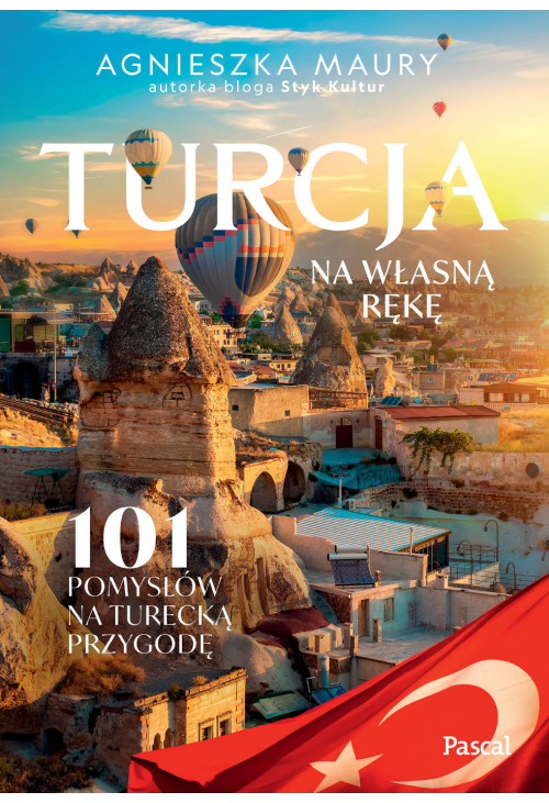 Turcja na własną rękę