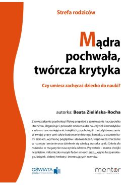 Mądra pochwała, twórcza...