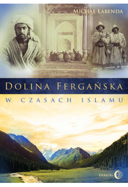 Dolina Fergańska w czasach...
