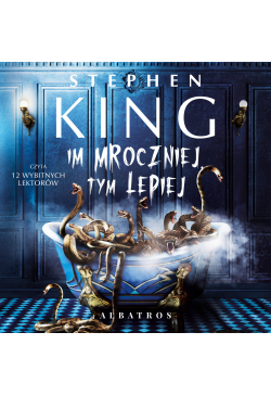 Im mroczniej, tym lepiej