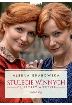 Stulecie Winnych. Ci,...